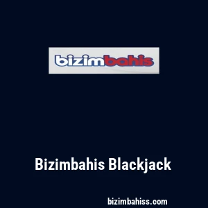 Bizimbahis Blackjack